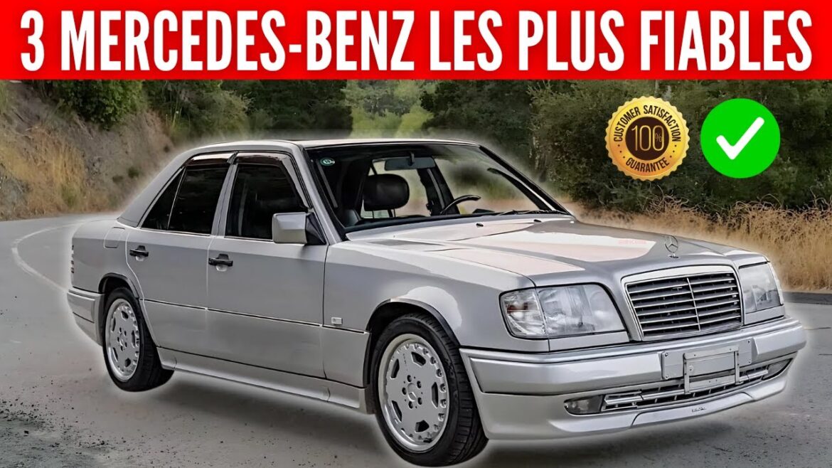Les modèles Mercedes-Benz incontournables pour une fiabilité inégalée